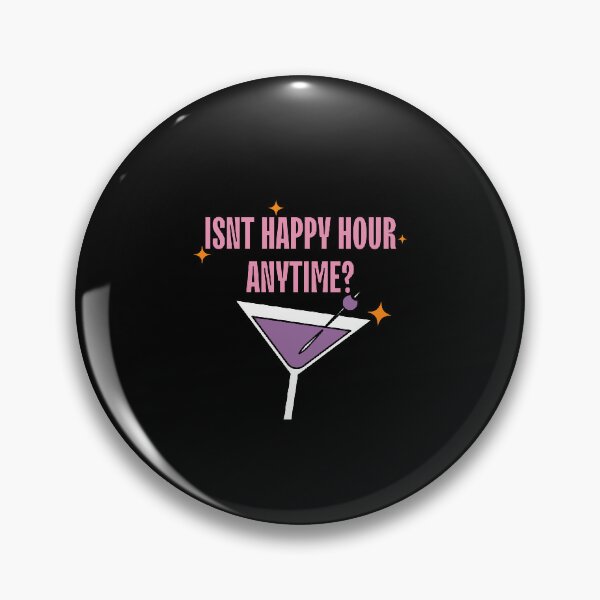 Item preview, Isn’t happy hour anytime? designed and sold by desdes11297.