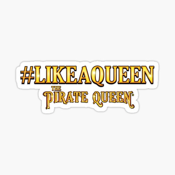 #LikeAQueen Full Color Sticker