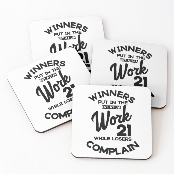 Item preview, WINNERS PUT IN THE WORK HILE LOSERS COMPLAIN designed and sold by GAADesignz.