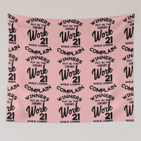 Item preview, WINNERS PUT IN THE WORK HILE LOSERS COMPLAIN designed and sold by GAADesignz.