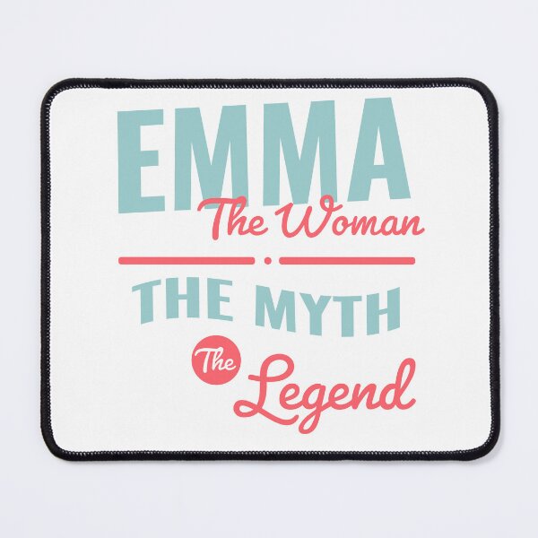 Item preview, emma the woman the myth the legend • first name designed and sold by KleverOlivier.