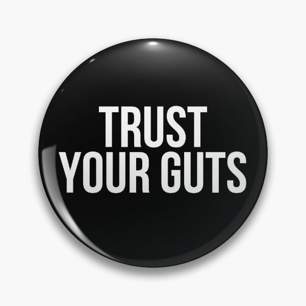 Item preview, Trust Your Guts designed and sold by BigMovesHustler.
