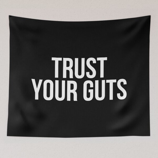 Item preview, Trust Your Guts designed and sold by BigMovesHustler.