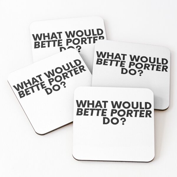 Item preview, What Would Bette Porter Do? designed and sold by MismatchMedley.