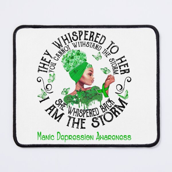 Item preview, Black Girl I Am The Storm Manic Depression Awareness designed and sold by Mnrshirley.
