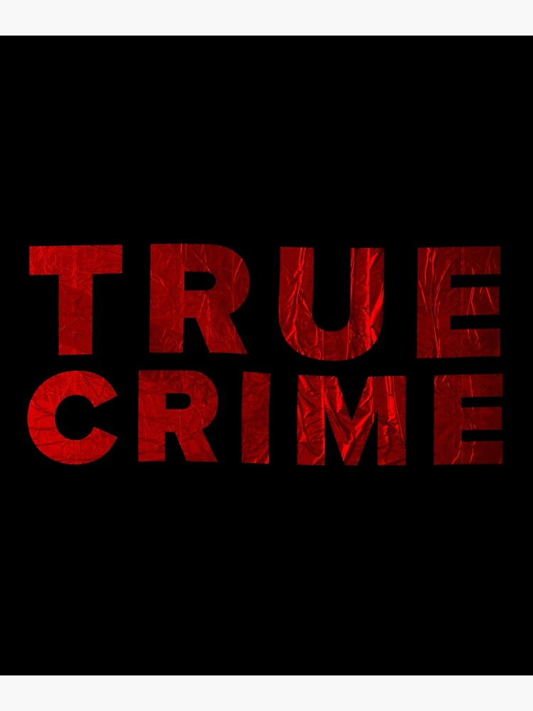 "True Crime Red Duct Tape Lettering" Art Print for Sale by KemeDesign