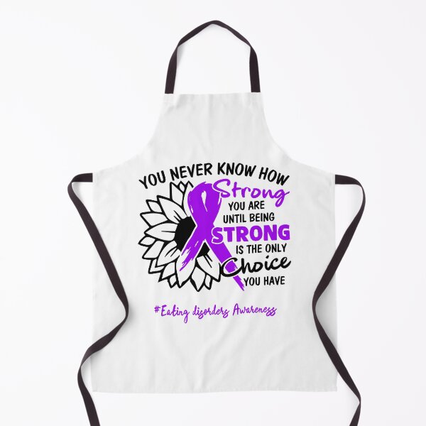 Item preview, Eating disorders Awareness - You never know how STRONG you are until being STRONG is the only CHOICE you have designed and sold by Aaron309.