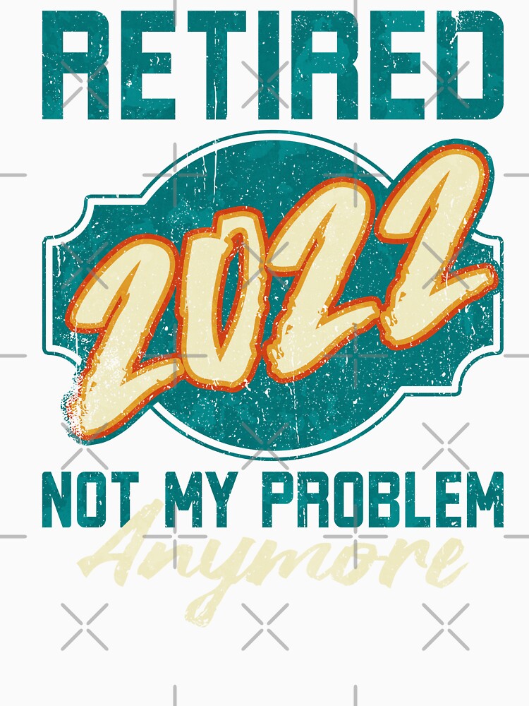 2022 Im Ruhestand Nicht Mein Problem Hoodie