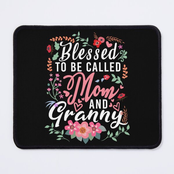 Item preview, Blessed To Be Called Mom And Granny, Cool Design For Grandma designed and sold by MoSaid.