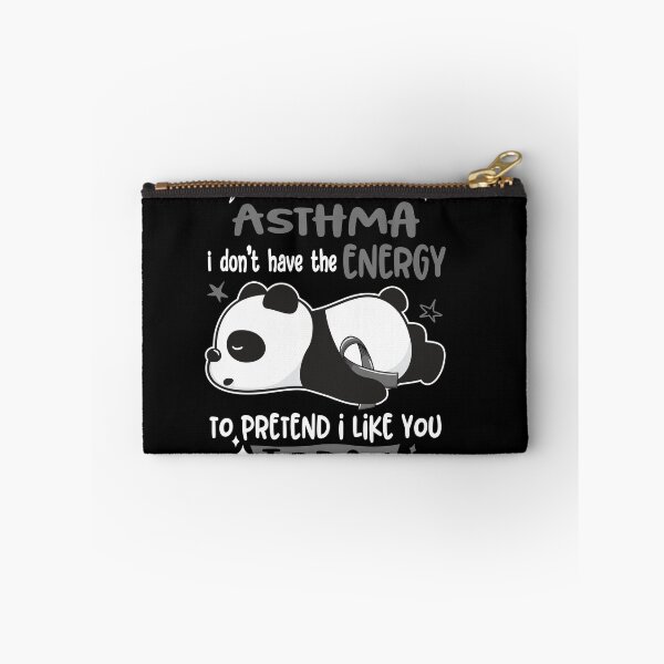 Item preview, Asthma Awareness - I suffer from Asthma i do not have the ENERGY to pretend i like you TODAY designed and sold by Hilten.