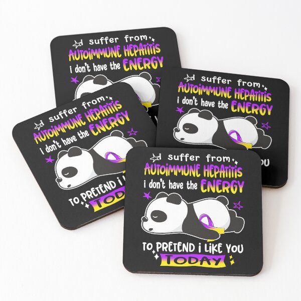 Item preview, Autoimmune Hepatitis Awareness - I suffer from Autoimmune Hepatitis i do not have the ENERGY to pretend i like you TODAY designed and sold by Hilten.
