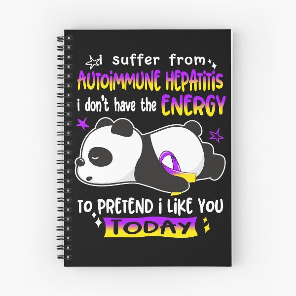 Item preview, Autoimmune Hepatitis Awareness - I suffer from Autoimmune Hepatitis i do not have the ENERGY to pretend i like you TODAY designed and sold by Hilten.
