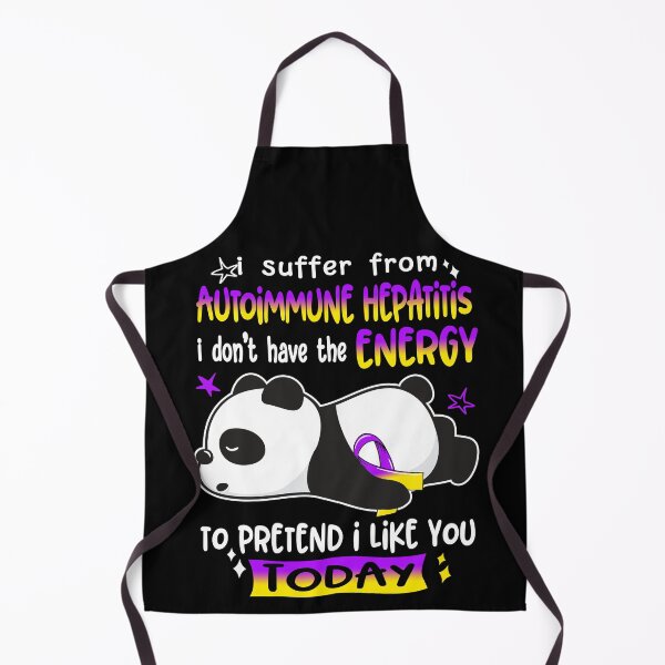 Item preview, Autoimmune Hepatitis Awareness - I suffer from Autoimmune Hepatitis i do not have the ENERGY to pretend i like you TODAY designed and sold by Hilten.