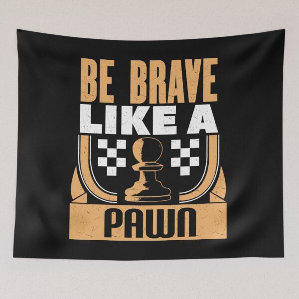 Item preview, Be Brave Chess board game Pawn Gift designed and sold by ClamenTaon.
