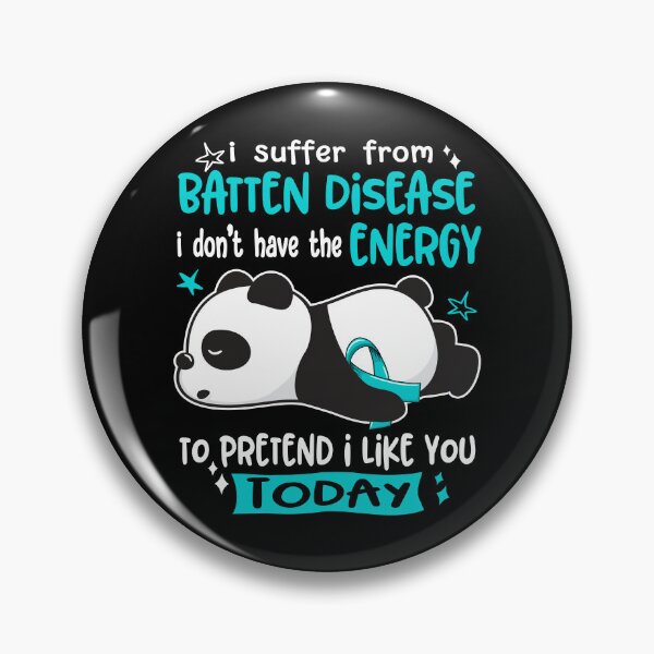 Item preview, Batten Disease Awareness - I suffer from Batten Disease i do not have the ENERGY to pretend i like you TODAY designed and sold by Hilten.