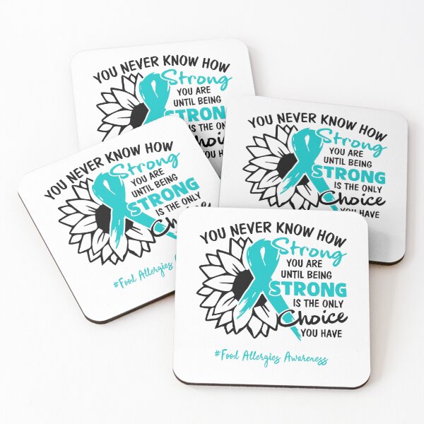 Item preview, Food Allergies Awareness - You never know how STRONG you are until being STRONG is the only CHOICE you have designed and sold by Aaron309.