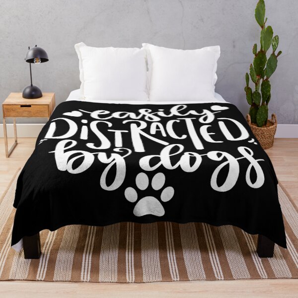 Item preview, Easily Distracted By Dogs. Funny Dog Lover Quote. designed and sold by That Cheeky Tee.