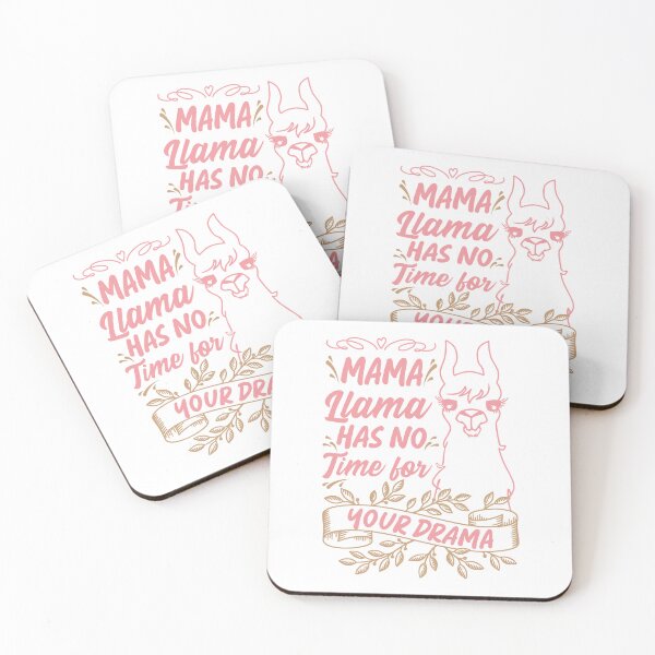 Item preview, Mama llama Has No Time for Your Drama, Funny Mothers Day Quote designed and sold by Estrytee.