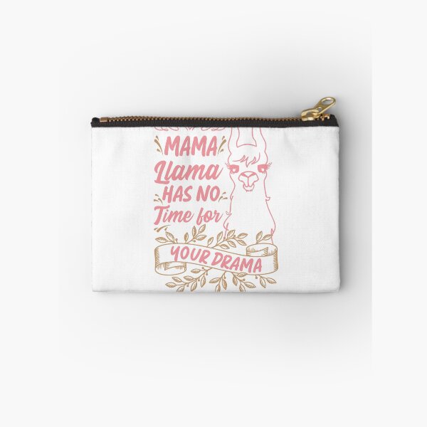 Item preview, Mama llama Has No Time for Your Drama, Funny Mothers Day Quote designed and sold by Estrytee.