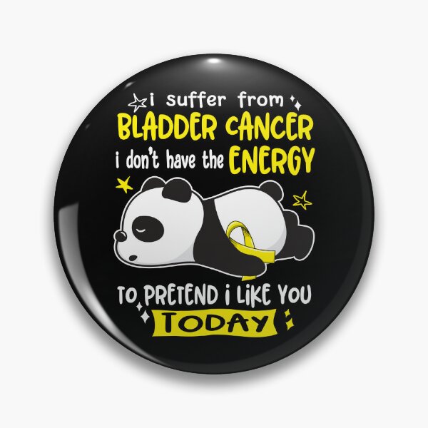 Item preview, Bladder Cancer Awareness - I suffer from Bladder Cancer i do not have the ENERGY to pretend i like you TODAY designed and sold by Hilten.