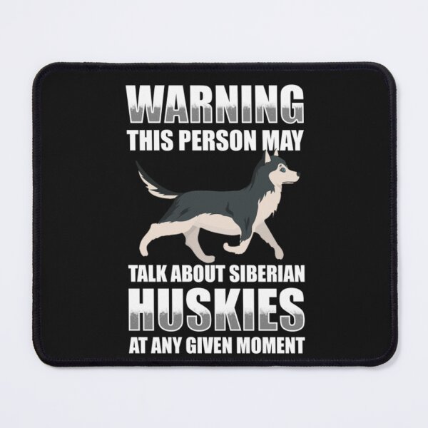 Item preview, Warning This Person Siberian Huskies Dog Given Moment designed and sold by ClamenTaon.