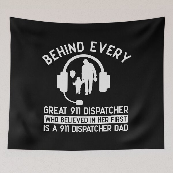 Item preview, Behind Every Great 911 Dispatcher - Proud Dad designed and sold by Optix.
