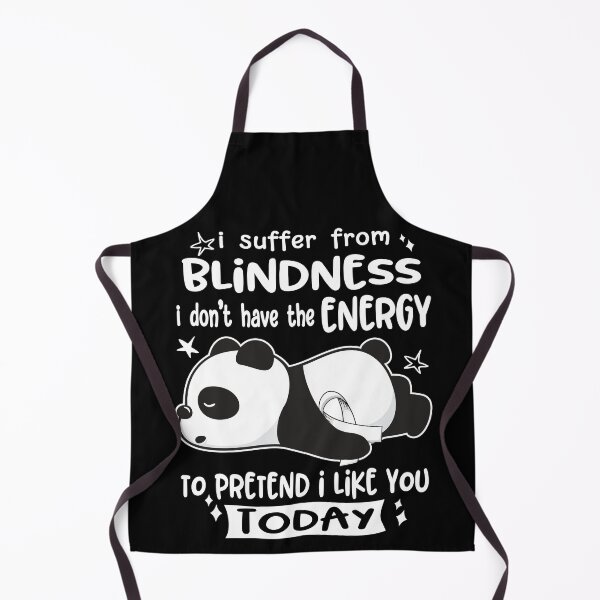 Item preview, Blindness Awareness - I suffer from Blindness i do not have the ENERGY to pretend i like you TODAY designed and sold by Hilten.