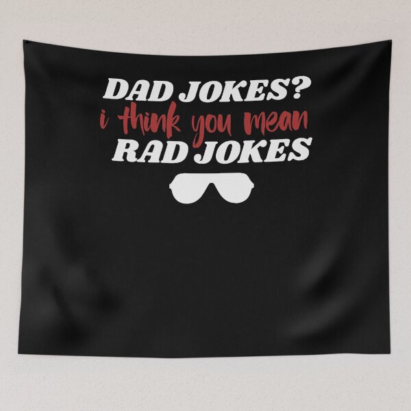 Item preview, Dad Jokes, I Think You Mean Rad Jokes - Funny Fathers Day designed and sold by Optix.