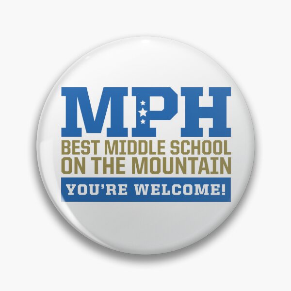 Item preview, MPH Best Middle School on the Mountain designed and sold by Alena Foust.