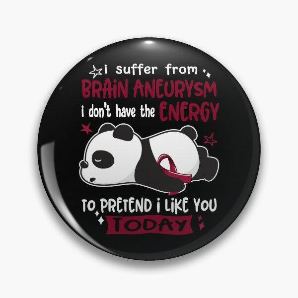 Item preview, Brain Aneurysm Awareness - I suffer from Brain Aneurysm i do not have the ENERGY to pretend i like you TODAY designed and sold by Hilten.