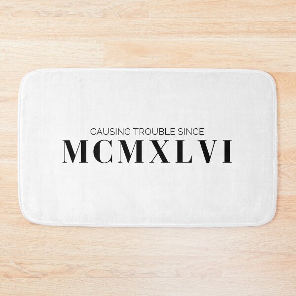 Item preview, Causing trouble since 1946 (white letters)  designed and sold by my-wanderlustjo.