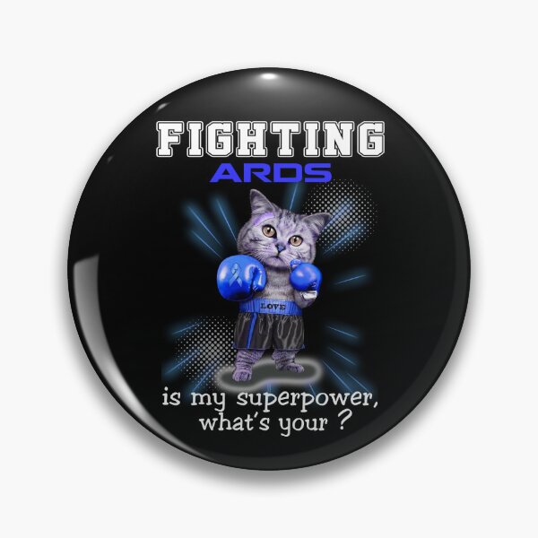 Item preview, Funny Cat Fighting ARDS Is My Superpower What's Your designed and sold by Kohend.
