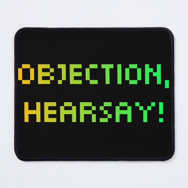 Item preview, Cool quote saying gift Shirt OBJECTION HEARSAY , OBJECCTION HEARSAY funny, OBJECTION calls for HEARSAYS shirt, funny gift ideas  designed and sold by cizito.
