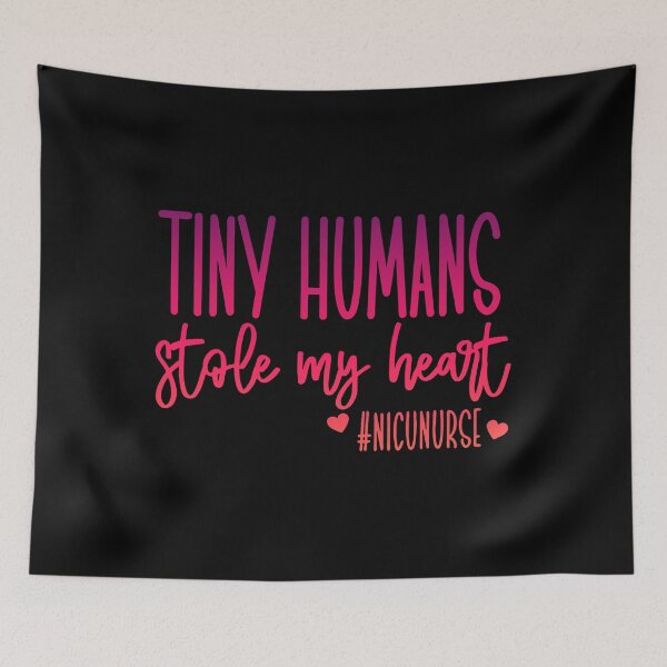 Item preview, Tiny Humans Stole My Heart, Valentine's Day NICU Nurse designed and sold by GreenFarm2022.