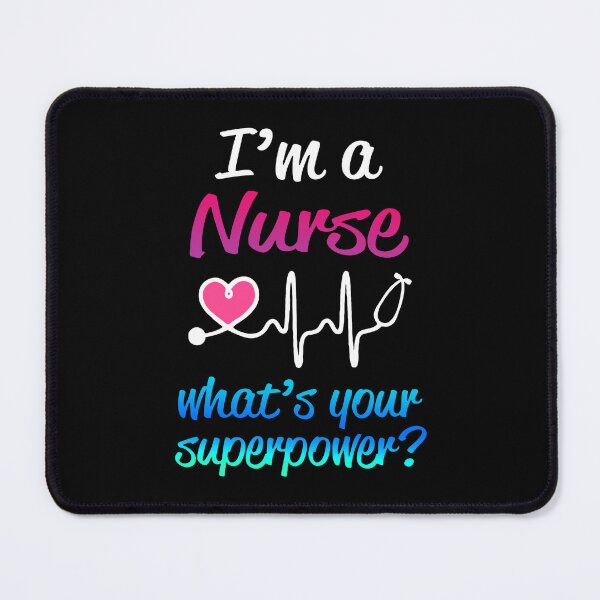Item preview, I'm a Nurse What's Your Superpower Funny Saying designed and sold by GreenFarm2022.