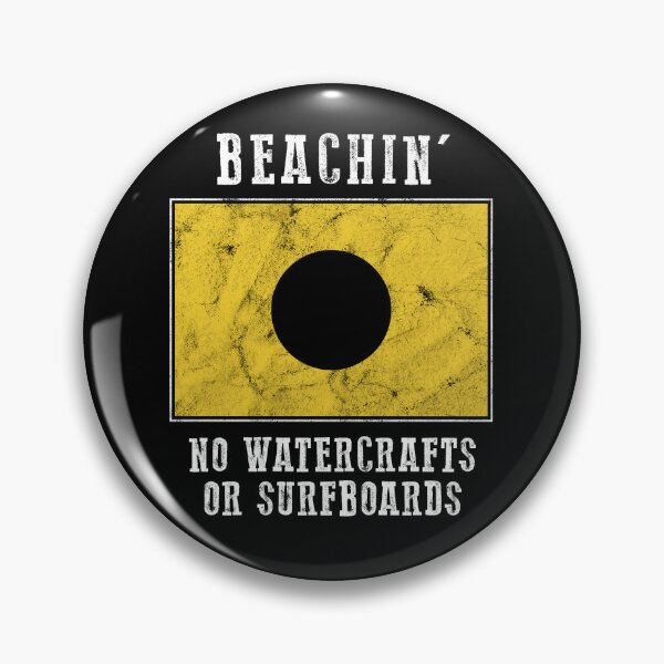 Item preview, Beachin' No Watercrafts or Surfboards designed and sold by twHistory.