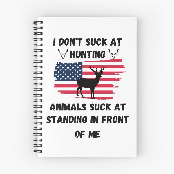 Item preview, I Don't Suck At Hunting Animals Suck At Standing In Front Of Me,US Flag Hunting Shirt,Funny Hunting Lover Shirt Hunting Gift,Gift For Hunter designed and sold by Lachkarstore.