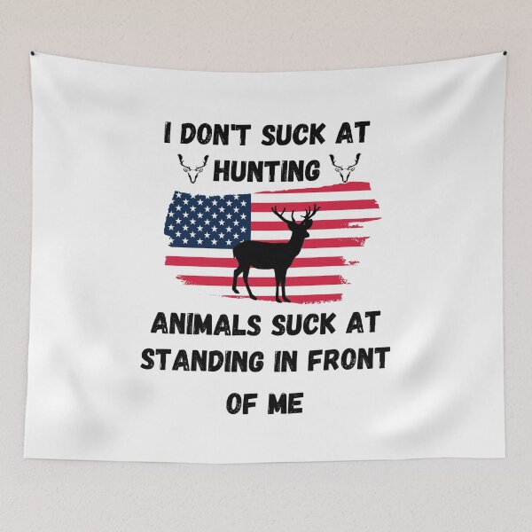 Item preview, I Don't Suck At Hunting Animals Suck At Standing In Front Of Me,US Flag Hunting Shirt,Funny Hunting Lover Shirt Hunting Gift,Gift For Hunter designed and sold by Lachkarstore.