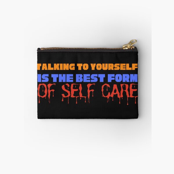 Item preview, talking to yourself is the best form of self care designed and sold by selfesteeem.