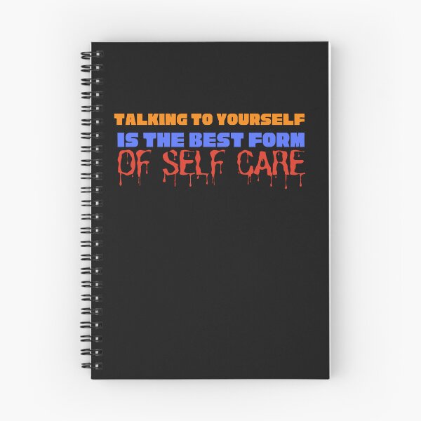 Item preview, talking to yourself is the best form of self care designed and sold by selfesteeem.