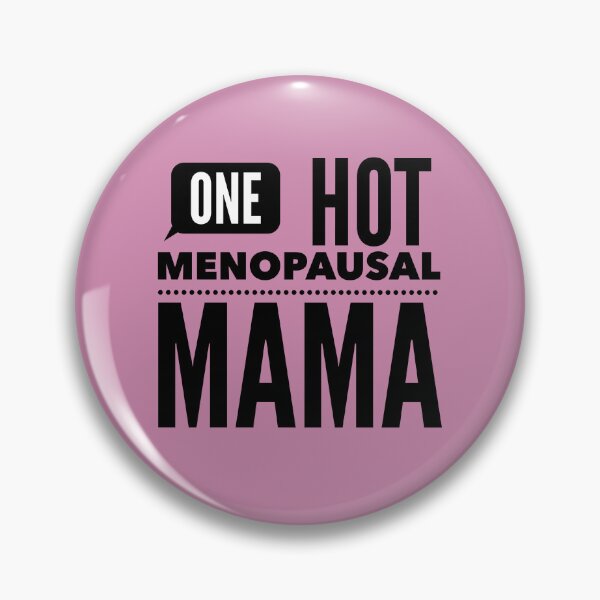 Item preview, Funny Menopause Saying - Humorous Gift for Menopausal Women - Hot Flash designed and sold by Sugar-Magnolia.