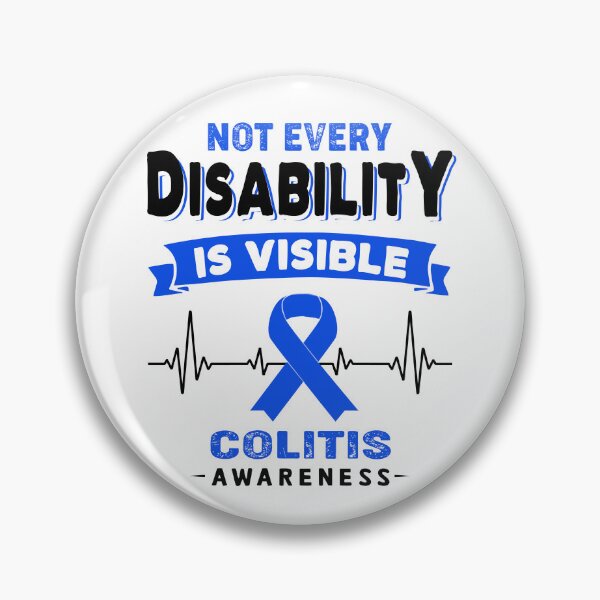 Item preview, Colitis Awareness - Not Every Disability Is Visible designed and sold by RidnerStore.