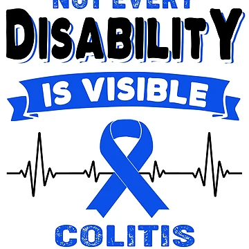 Artwork thumbnail, Colitis Awareness - Not Every Disability Is Visible by RidnerStore