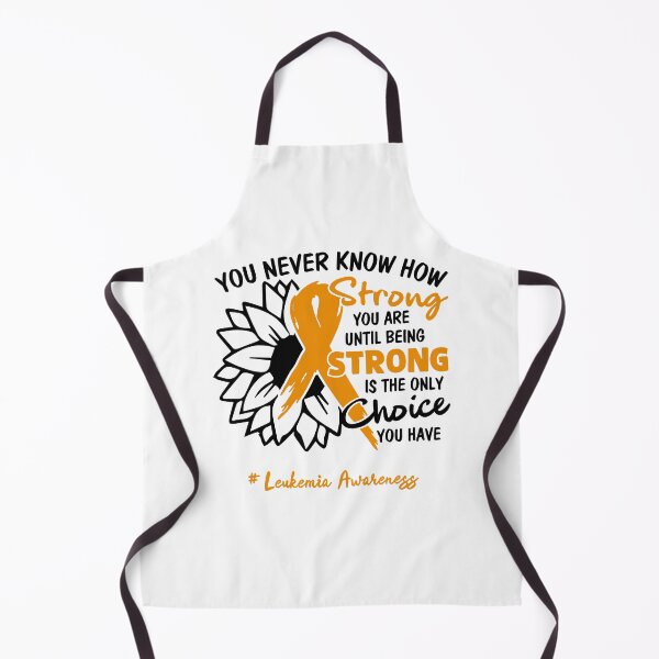 Item preview, Leukemia Awareness - You never know how STRONG you are until being STRONG is the only CHOICE you have designed and sold by Aaron309.