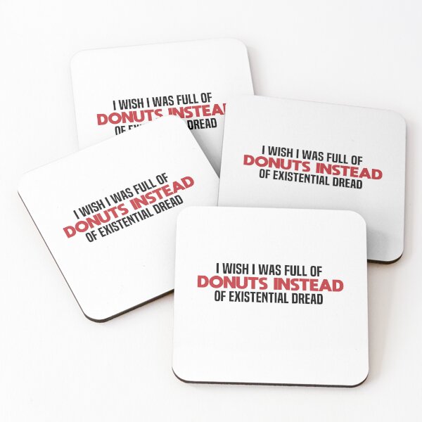Item preview, I Wish I Was Full Of Donuts Instead Of Existential Dread designed and sold by melshirt-shop.