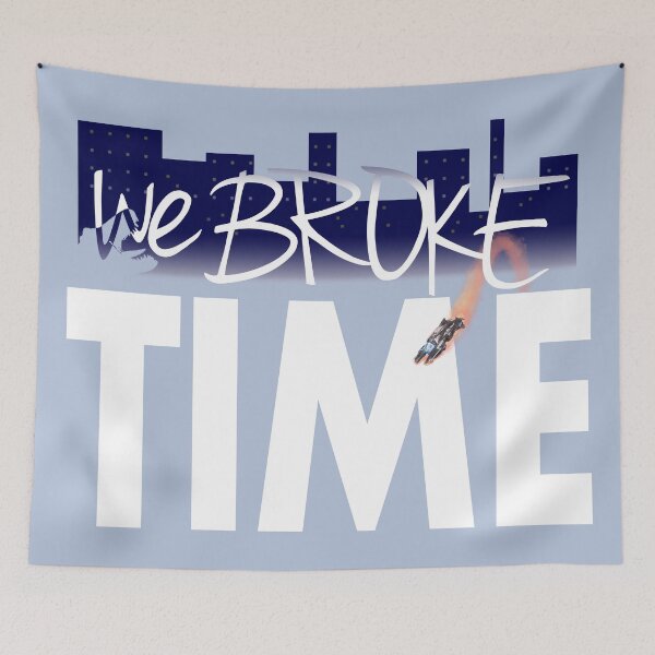 Item preview, We broke time - white designed and sold by manuluce.