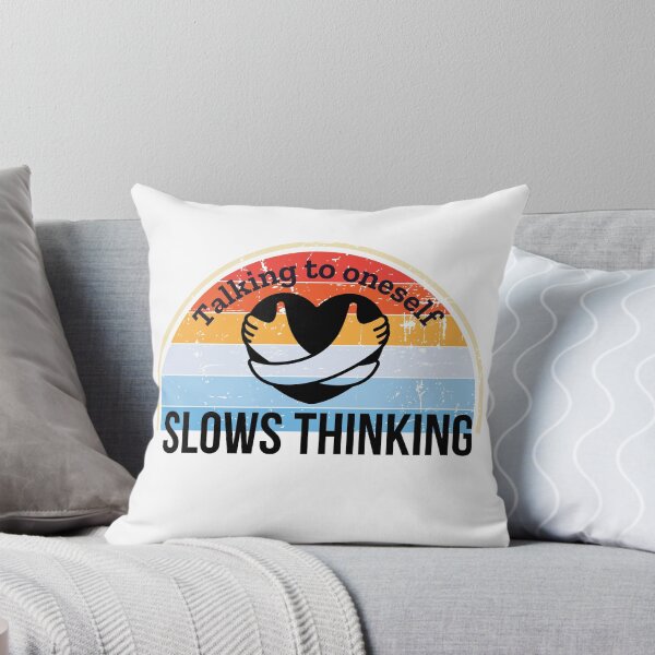 Item preview, talking to oneself slows thinking designed and sold by selfesteeem.