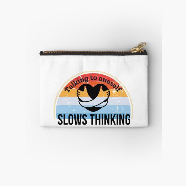 Item preview, talking to oneself slows thinking designed and sold by selfesteeem.