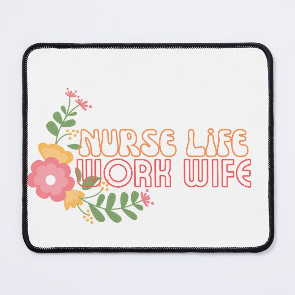 Item preview, Nurse Life is Better with a Work Wife designed and sold by mksp1125.