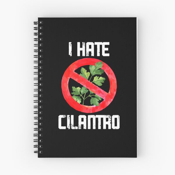 Item preview, I Hate Cilantro Coriander Plant Herb Food Lover designed and sold by Dressed For  Duty.